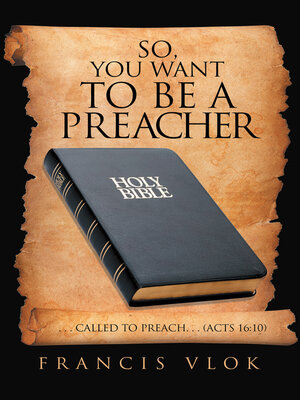 cover image of So, You Want to Be a Preacher